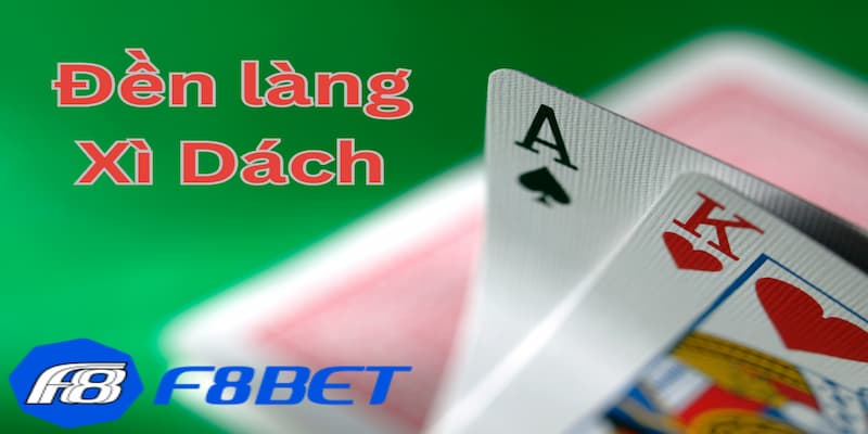 Khái niệm đền bài xì dách là gì?