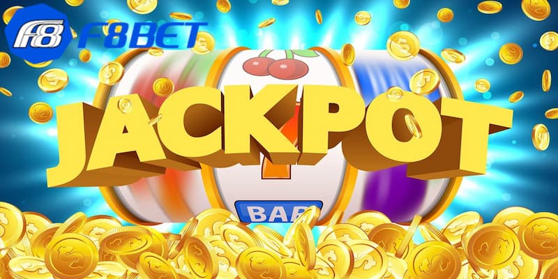 Tìm hiểu Jackpot là gì?