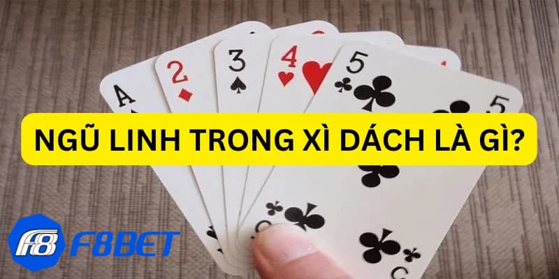 Cách tính điểm của ngũ linh trong xì dách