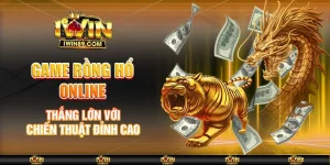 Game Rồng Hổ Online – Thắng Lớn Với Chiến Thuật Đỉnh Cao