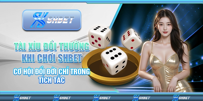 tài xỉu đổi thưởng